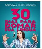 30 Dias Para Domar Sua Lingua - Atos