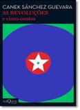 33 Revoluções: E Cinco Contos - Tusquets - grupo planeta