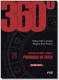 360 o GENEROS EM REDE: LEITURA E PRODUCAO DE TEXTO - Ftd