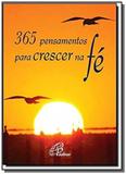 365 pensamentos para crescer na fé - Paulinas