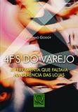 4 f s do varejo : a ferramenta que faltava na gerência das lojas - Qualitymark