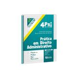 4 ps da oab 2 fase - pratica em direito administrativo - rideel