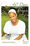 40 Days With My Father - Healthy life press, llc