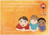 47 Cromossomos E Mil Sonhos: Sindrome De Down / Julianelli - Memnon edicoes cientificas ltda