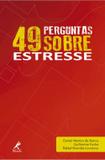 49 Perguntas sobre Estresse - Manole