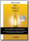 4ta un unico dios. el porque de la creacion del pu - Autor independente