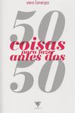 50 Coisas para Fazer Antes dos 50 - 5w edição