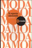 50 respuestas sobre la moda - Gustavo gili (importado)