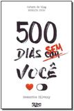 500 Dias Sem/com Você - Crivo