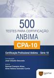 500 Testes Para Certificação Anbima/Cpa-10 - Saint paul