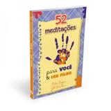 52 meditações para você e seu filho - Publicacoes rbc