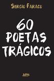 60 poetas trágicos