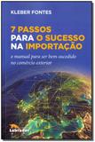 7 Passos Para o Sucesso na Importação - Labrador