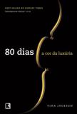80 dias: a cor da luxúria