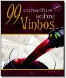 99 conselhos sobre vinhos - Rai editora