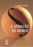 A afinação do mundo