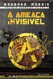 A ameaça invisível - Volume 2