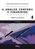 A Análise Contábil e Financeira - Volume 4 - Atlas