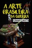 A Arte Brasileira da Guerra - Chiado books