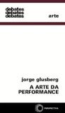 A Arte da Performance - Perspectiva