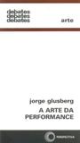 A Arte da Performance - Perspectiva
