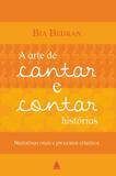 A arte de cantar e contar histórias