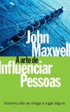 A arte de influenciar pessoas - Sozinho não se chega a lugar algum