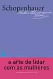 A arte de lidar com as mulheres
