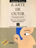 A arte de ouvir - vol. 1 - Irmãos vitale