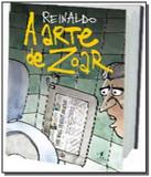 A arte de zoar