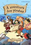 A Aventura dos Piratas - Caça ao Tesouro - Fundamento
