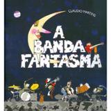 A Banda Fantasma - Conforme a Nova Ortografia - Formato