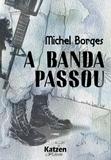 A banda passou - Katzen editora