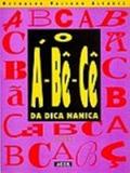 A-Be-Ce Da Dica Nanica, O - Nova fronteira