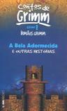A bela adormecida e outras histórias - vol. I