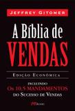 A Bíblia de Vendas - Inclui Os 10,5 Mandamentos do Sucesso de Vendas* - M. books