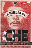A bíblia do Che