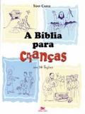 A Bíblia para crianças - Em 36 lições