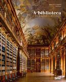 A biblioteca - uma história mundial