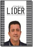 A biografia de um lider - Autor independente