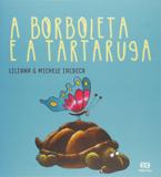 A Borboleta e a Tartaruga - Ãtica
