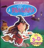 A bruxinha: Col. Varinha mágica - Ciranda cultural