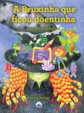 A Bruxinha Que Ficou Doentinha - Record