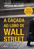 A Caçada ao Lobo de Wall Street - Planeta
