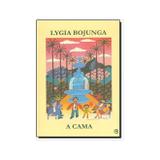 A Cama - Casa lygia bojunga