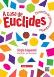 A casa de Euclides: elementos de geometria poética