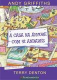 A Casa na Árvore com 52 Andares - 2016 - Fundamento