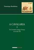A Cavalaria - Editora unicamp