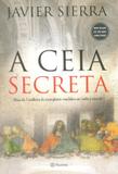 A Ceia Secreta - Planeta