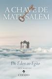A Chave de Matusalém - Chiado books